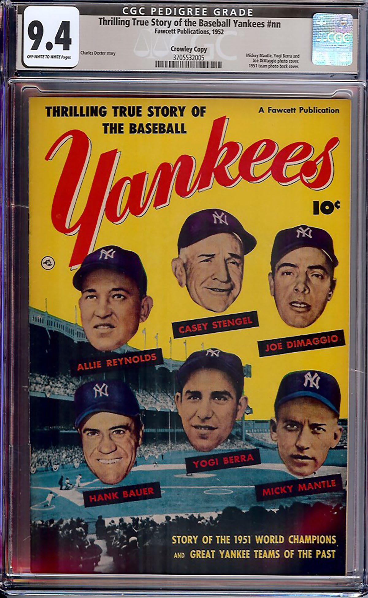 Thrilling True Story of the Baseball Yankees #1 CGC 9.4 ow/w Crowley Copy